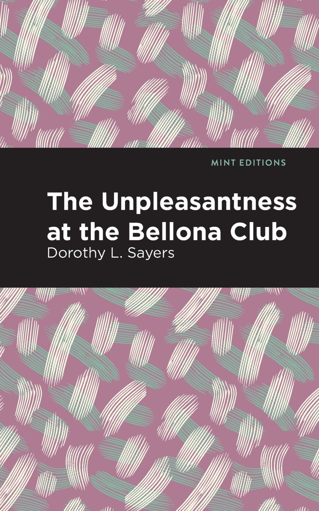 Cover image for The Unpleasantness at the Bellona Club ISBN 9798888971307